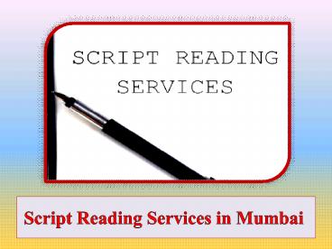 Script Reading Services in Mumbai