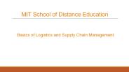 Basics of Logistics and Supply Chain Management - MITSDE