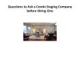 Questions to Ask a Condo Staging Company before Hiring One PowerPoint PPT Presentation