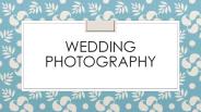 why wedding photography is needed