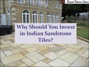 Indian Sandstone Tiles: The Tiles With Universal Benefits