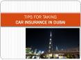 Tips for taking car insurance in Dubai PowerPoint PPT Presentation
