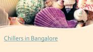 Chillers in Bangalore