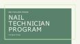 Nail Technician Programs in Fort Myers, Florida PowerPoint PPT Presentation