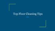Top Floor Cleaning Tips