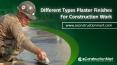 Different Types Plaster Finishes for Construction Work PowerPoint PPT Presentation