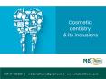 Cosmetic Dentistry and Its Inclusions PowerPoint PPT Presentation