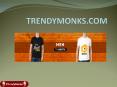 trendy monks tshirts PowerPoint PPT Presentation