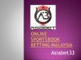 Sportsbook Malaysia Asiabet33 PowerPoint PPT Presentation