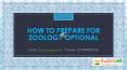 How to prepare for Zoology Optional PowerPoint PPT Presentation