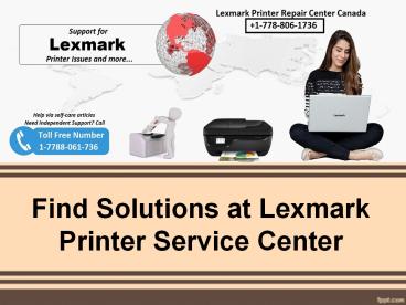 Find Solutions at Lexmark Printer Service Center