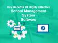 Key Benefits Of Highly Effective School Management System Software PowerPoint PPT Presentation