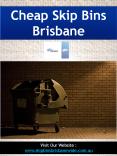 Cheap Skip Bins Brisbane | Call : 0721021262 | skipbinsbrisbanewide.com.au