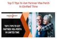 Top 5 Tips to Get Partner Visa Perth in Limited Time PowerPoint PPT Presentation