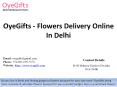 OyeGifts - Flowers Delivery Online In Delhi PowerPoint PPT Presentation