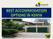 Best Accommodation Options in Kenya