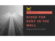 KIOSK For Rent in the Mall