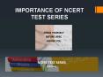 NCERT test series PowerPoint PPT Presentation