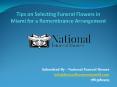 Tips on Selecting Funeral Flowers – National Funeral Homes PowerPoint PPT Presentation