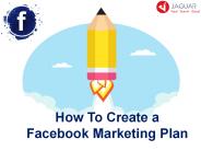 How to Create a Facebook Marketing Plan