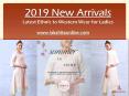 2019 New Arrivals-Latest Ethnic to Western Wear for Ladies PowerPoint PPT Presentation