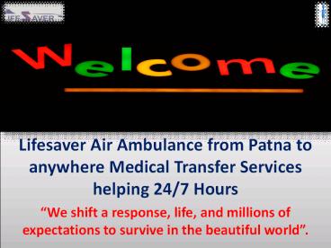 Lifesaver Air Ambulance from Patna – Supreme in Quick Transfer