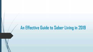 Guide to Sober Living in 2019