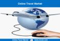 Online Travel Market Opportunities PowerPoint PPT Presentation