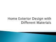 Home Exterior Design with Different Materials