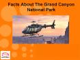 Facts About The Grand Canyon National Park (1) PowerPoint PPT Presentation