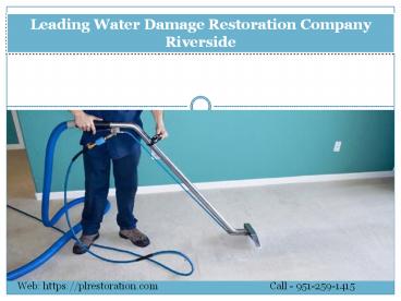 Leading Water Damage Restoration Company Riverside