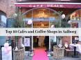 Top 10 Cafes and Coffee Shops in Aalborg PowerPoint PPT Presentation