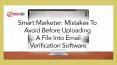 Smart Marketer: Mistakes To Avoid Before Uploading A File Into Email Verification Software PowerPoint PPT Presentation