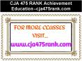 CJA 475 RANK Achievement Education--cja475rank.com PowerPoint PPT Presentation