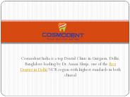 Why Cosmodent India is Best for Implants?
