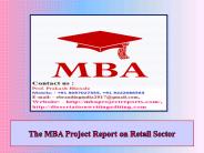 The MBA Project Report on Retail Sector