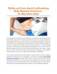 Myths And Facts About CoolSculpting Body Shaping Treatment - Dr Marwah PowerPoint PPT Presentation