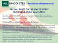 ARE YOU BORED ON THE WAY TO WORK? PLAY ONLINE BINGO GAMES FREE! PowerPoint PPT Presentation