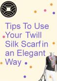 Tips To Use Your Twill Silk Scarf in an Elegant Way PowerPoint PPT Presentation