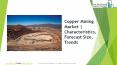 Copper Mining Global Market Report 2019 PowerPoint PPT Presentation
