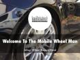 The Mobile Wheel Man Presentation PowerPoint PPT Presentation