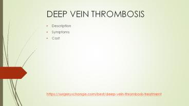 Deep Vein Thrombosis Treatment