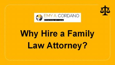 Why Hire a Family Law Attorney?