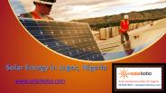 Solar Energy in Lagos, Nigeria - Solarkobo.com
