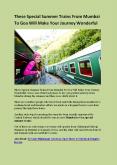 These Special Summer Trains From Mumbai To Goa Will Make Your Journey Wonderful PowerPoint PPT Presentation