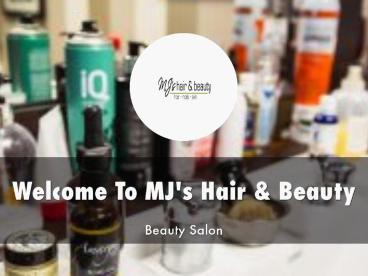 Information Presentation Of MJ's Hair & Beauty