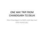 ONE WAY TRIP FROM CHANDIGARH TO DELHI
