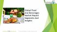 Food And Beverages Global Market Report 2019 PowerPoint PPT Presentation