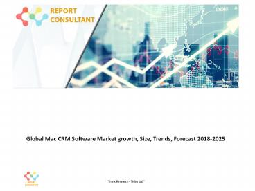 Mac CRM Software Market 2019-2025
