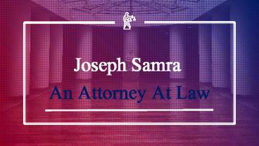 Joseph Samra’s Moral Code